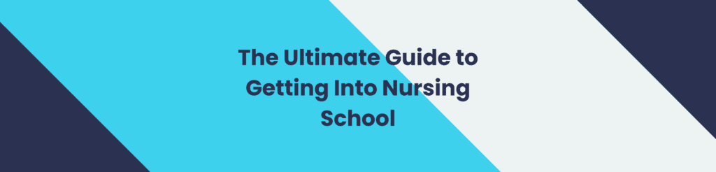 ultimate guide to nursing school